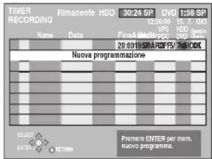TIMER RECORDING Rimanente HDD 30:24 SP DVD 1:58 SP 12:56:00 15:7.010 HD 100% HD Data FineA ModNrpc DVD 20:001SP AFOFFS 7#1000C Nuova programmazioni StUDIO ENTER RETURN Premere ENTER per non. nuovo programma.