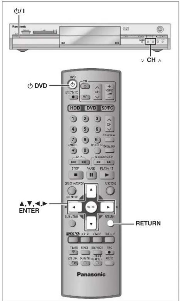 Panasonic DVD TV AV CH +/-/I CH DVD HDD DVD SD/PC 1 2 3 4 5 6 7 8 9 CANCEL INITI SELECT 0 SKIP SLOW SEARCH STOP PAUSE PLAYING NEXT MATCHOUT FUNCTIONS TOP MENU ENTER SUB MENU RETURN PRESENT OUTPUT DISPLAY STATUS TIME SLIP TIMER EVESE REC MODE REC EXT LINK DURING CHAPTER AUDIO CPB RETURN ▲,▼,▲,▲ ENTER Panasonic