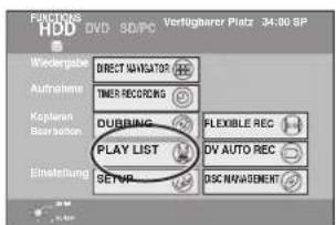 FUNCTIONS HDD DVD SD/PC Verfügbareer Platz 34.00 SP Widergate Direct NAVATOR Timer RECORD Koptera DUBPING PLAY LIST DV AUTO REC SETUP Einstellung FLEXIBLE REC DV AUTO REC OSC MANAGEMENT