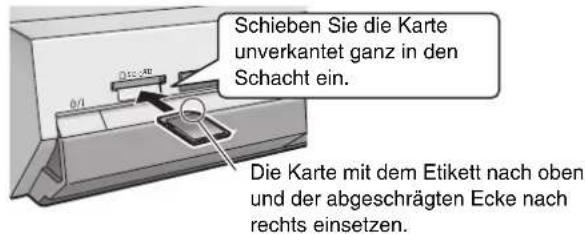 Schieben Sie die Karte unverkantet ganz in den Schacht ein. Die Karte mit dem Etikett nach oben und der abgeschägten Ecke nach rechts einsetzen.