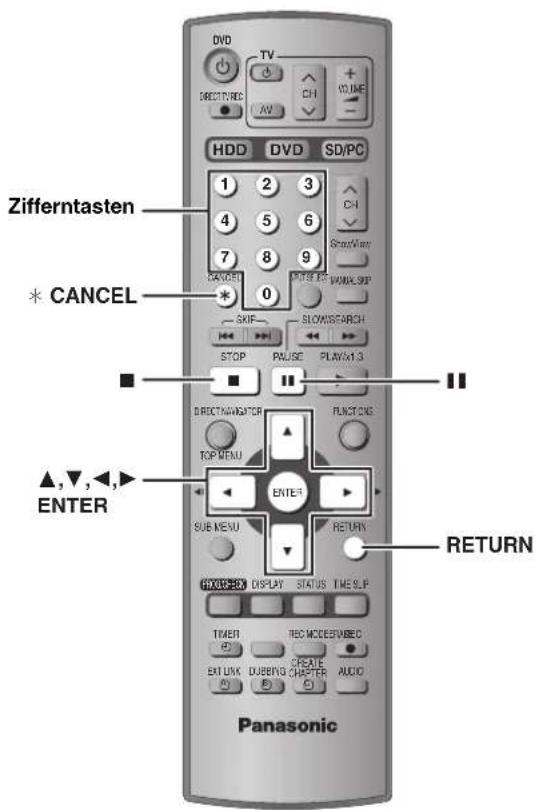 Zifferntasten * CANCEL ▲,▼,◀, ENTER RETURN Panasonic
