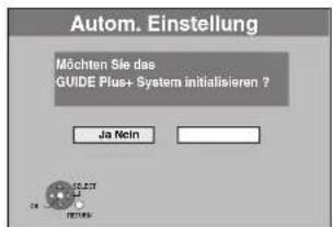 Autom. Einstellung Möchten Sie das GUIDE Plus+ System initialisieren ? Ja Nein