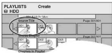 PLAYLISTS Create HDD 00:11:27 Min Source Title 001 002 003 Pages 001/001 Source Chapter 001 002 003 Pages 001/001 Chapters In Playlist