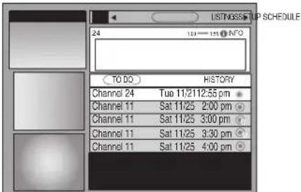 LISTINGSS UP SCHEDULE 24 123—155 N°O (TO DO_) HISTORY Channel 24 Tue 11/2112:55 pm Channel 11 Sat 11/25 2:00 pm Channel 11 Sat 11/25 3:00 pm Channel 11 Sat 11/25 3:30 pm Channel 11 Sat 11/25 4:00 pm