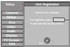 Setup Channel Setup Disc Video Audio Display TV Screen VHS DivX Registration DivX (R) Video Go Demand Your registration code is: 0000000 To learn more that we've been connected