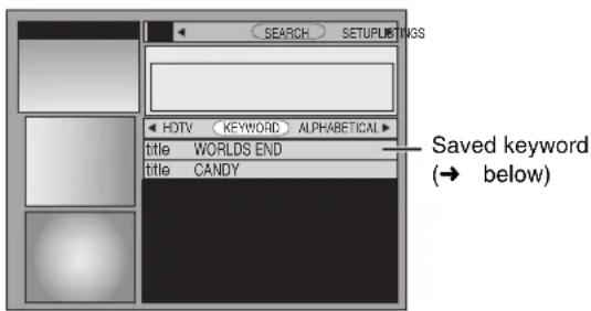 SEARCH SETUPINGS HDTV KEYWORD ALPHABETICAL title WORLDS END title CANDY Saved keyword (→ below)