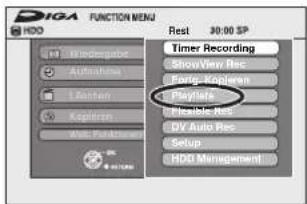 DIGA FUNCTION MENU HDD Hindergabe Automatics L.Montan Kopitron Web Playline Playfield Flexible Res DV Auto Res Setup HDD Management Rest 30:00 SP Timer Recording ShowView Res Ewing-Kopiten Playfield Flexible Res DV Auto Res Setup HDD Management