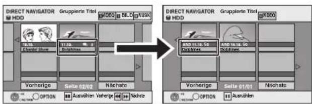 DIRECT NAVIGATOR HDD Gruppiente Titel VIDEO BILD NUSK 18.16 Channel Show 11.19 Delchines Vorherige Selle 02/02 Nachste ADD 15.16.55 Delchines ADD 14.16.50 Delchines Vorherige Selle 01/01 Nachste OPTION Auswählen Vorherige Selle 02/02 OPTION Auswählen