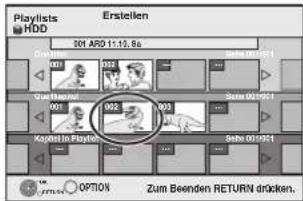 Playlists HDD Erstellen 001 ARD 11:13, 8s 001 002 003 004 005 006 007 008 009 010 011 012 013 014 015 016 017 018 019 020 021 022 023 024 025 026 027 028 029 030 031 032 033 034 035 036 037 038 039 040 041 042 043 044 045 046 047 048 049 050 051 052 053 054 055 056 057 058 059 060 OPTION Zum Beenden RETURN drücken.
