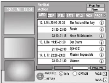 12.1. Mi 15:05 Vertical Action Prog. typ File ARD ZDF RTL SAT1 RTL2 VOX PRO7 12.1.Mi: 20:00-21:30 The fast and the fury 21:30-23:00 Ronin 23:00-01:15 Noch 60 Sekunden 13.1.0o: 19:15-21:00 Dor Slum 21:00-22:30 Speed 2 14.1. Fr: 22:30-23:00 Mission Impossible 23:00-01:30 Volcano Prog. typ RIVER REC Info OPTION PAGE: RETURN PAGE: