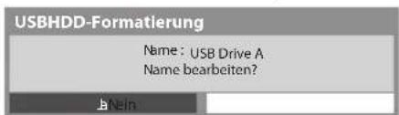 PANASONIC TX-P46GTS31 - 3Bearbeiten des USB-Festplattennamens - 1