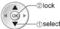 PANASONIC Viera TX-L37D28BWA - ③ Select the channel / input to be locked - 2