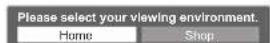 PANASONIC Viera TX-L37D28BWA - Select "Home" viewing environment to use in your home environment. - 2