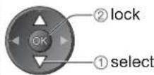 PANASONIC Viera TX-L22X20B - ③ Select the channel / input to be locked - 2