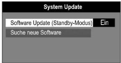 System Update Software Update (Standby-Modus) Ein Suche neue Software