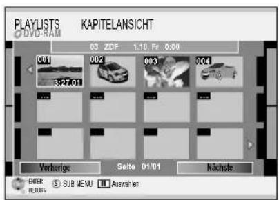 PLAYLISTS DVD-RAM KAPITELANSICHT 03 ZDF 1:10, Fr 0:00 001 002 003 004 3:27.01 Vorherige Selte 01/01 Nächste ENTER SUB MEU AUSTRALIEN