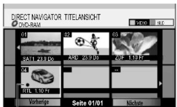 DIRECT NAVIGATOR TITELANSICHT DVD-RAM 01 02 03 SA 1.1 23.9 Do ARC 23.9 Do ZOF 1.19 Fr 04 RIL 1.10 Fr Vorherige Seite 01/01 Nichtete