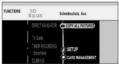 FUNCTIONS SD SD CARD Schreibschutz Aus DIRECT NAVIGATOR COPY ALL PICTURES TV Guide TIMER RECORDING SHORTVIEW CABB/NG SETUP CARD MANAGEMENT