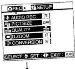 REC AUDIO REC. PICT.SIZE 2240 QUALITY D.ZOOM CONVERSION SELECT: SET: EXIT: