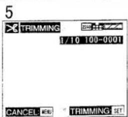 5 TRIMMING 1/10 100-0001 CANCEL MENU TRIMMING SET