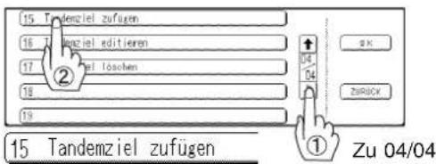 15 Tandemziel zufügen 16 Tandemziel editieren 17 Tandemziel löschen 18 19 ② ↑ 04/04 ZU RÜCK ① 15 Tandemziel zufügen Zu 04/04
