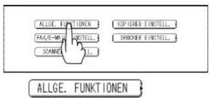 ALLGE. FUNCTIONEN FAX/E-MR HISTELL DRUCKER EINSTELL SCANNE ALL ALLGE. FUNKTIONEN