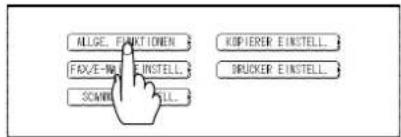 ALLGE, PANKTIONEN FAX/E-MX, EINSTELL SCAND, EINSTELL KOPPIER EINSTELL. DRUCKER EINSTELL.