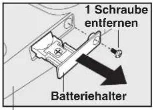 1 Schraube entfernen Batteriehalter