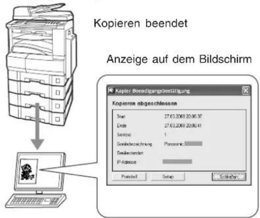Kopieren beendet Anzeige auf dem Bildschirm Kopier Beendigangbestätigung Kopieren abgeschlossen Start 27.03.2009 20:06:37 Ende 27.03.2009 20:06:41 Sentinel 1 Gesellsabschreibung Panasonic Gesellsbinderont IP-Adresse Paktkell Setup Creation