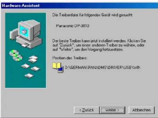 Hardware Assistant Die Treiberdade für folgendes Gerät wird gesucht: Panasonic DP-3010 Der beste Treiber kann jetzt installiert werden. Klicken Sie auf "Zurück", um einen anderen Treiber zu wahlen, oder auf "Welter", um den Voigang fortzusetzen. Position das Treibels: D:\AGERMAN\PANADMS\DRIVER\USB\WIN < Zurück Weiter > Abbiechen
