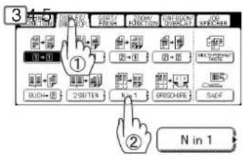 N in 1-Modus Originalrichtung Kopie- Layout 2 in 1 oder 4 in 1 oder 8 in 1 Siehe 2 auf 1 oder oder P/P 0→2/2←0 P/P 0/2/2 OK