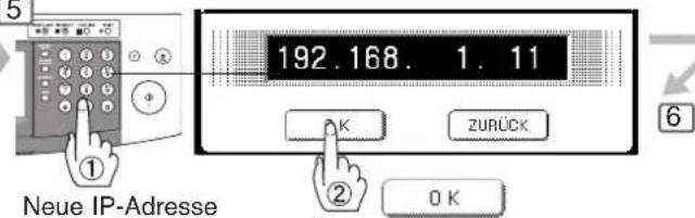 5 192.168. 1. 11 K ZURÜCK ① ② 0 K Neue IP-Adresse