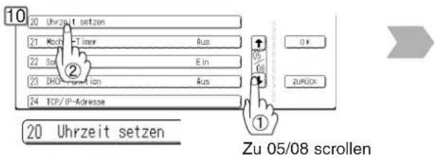 10 20 Uhrzeit setzen 21 Moch -Timer Aus 22 Sol Ein 23 DHOP -Fusion Aus 24 TCP/IP-Adresse ② ① OK ZURDK 20 Uhrzeit setzen Zu 05/08 scrollen