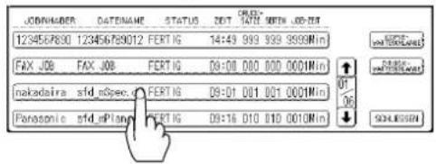 JOB NUMBER 1234567890 123456789012 FERTIG 14:49 993 999 9999Min FAX JOB FAX JOB FERTIG 08:00 000 000 0001Min nakadastra sfd_nSpec_FERTIG 09:01 001 001 0001Min Panasonic sfd_nPlan_FERTIG 09:16 010 010 0010Min