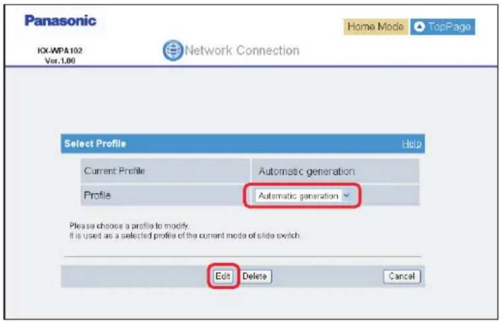 PANASONIC KX-WP1050 - Modifying the existing network connection profile - 1