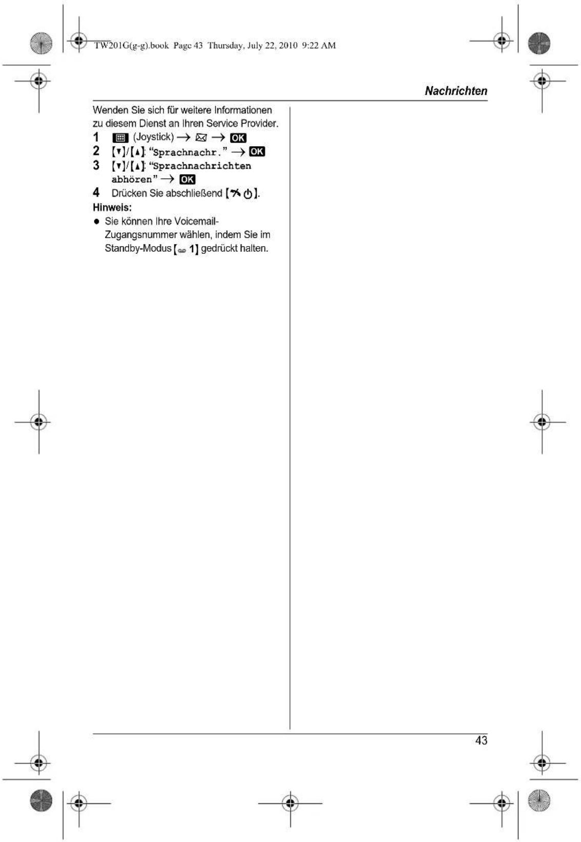 PANASONIC KX-TW201GBA - Abhören von Voicemail- Nachrichten - 1