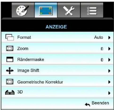 ANZEIGE Format Auto Zoom 0 Rändermaske 0 Image Shift Geometrische Korrektur 3D Beenden