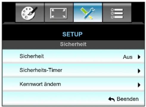 SETUP Sicherheit Sicherheit Aus ▶ Sicherheits-Timer Kennwort ändern Beenden