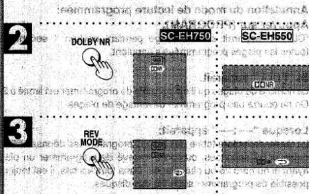 2 DOLBY NR SC-EH750 SC-EH550 3 REV MODE REV SC-EH750 SC-EH550 REV MODE