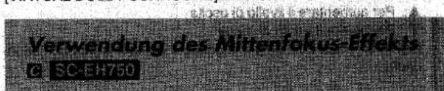 Verwendung des Mittenfokus-Effels C SC-EH750