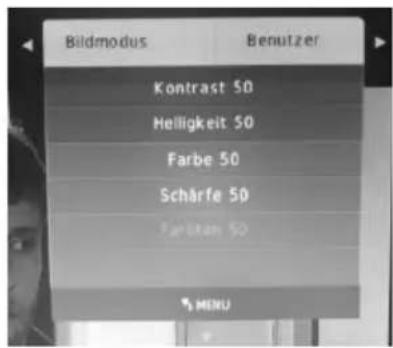 Bildmodus Benutzer Kontrast 50 Helligkeit 50 Farbe 50 Schärfe 50 Pan-kan 50 MENU