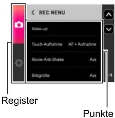 REC MENU Make-up Touch-Aufnahme AF • Aufnahme Movie-Anti-Shake Aus Bildgröße Aus Register Punkte