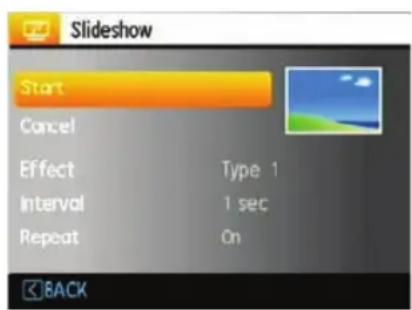 Slideshow Start Cancel Effect Type 1 Interval 1 sec Repeat On BACK