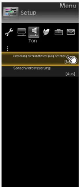 Menu Setup Ton Einstellung für wandberestigung ansehen [No] Sprachverbesserung [Aus]