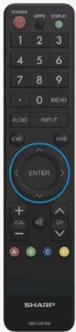 POWER 1 2 3 4 5 6 7 8 9 • 0 MENU AUDIO INPUT EXIT RETURN ENTER + VOL CH - A B C D SHARP GBXUNISA