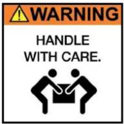 WARNING HANDLE WITH CARE.