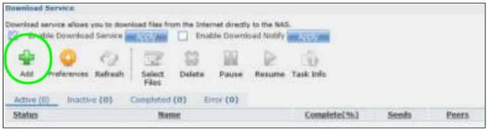 Download Service Download service allows you to download files from the Internet directly to the NAS. Enable Download Service Enable Download Notify Add Preferences Refresh Select Files Delete Pause Resume Task Info Active (0) Inactive (0) Completed (0) Error (0) Status Name Completed(%)... Sends Peers