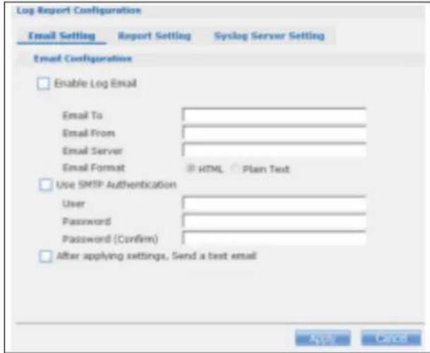Log Report Configuration Email Setting Report Setting Syslog Server Setting Email Configurations Enable Log Email Email To Email From Email Server Email Format HTML Plan Text Use SMTP Authentication User Password Password (Confirm) After applying settings, Send a text email Apply Cancel