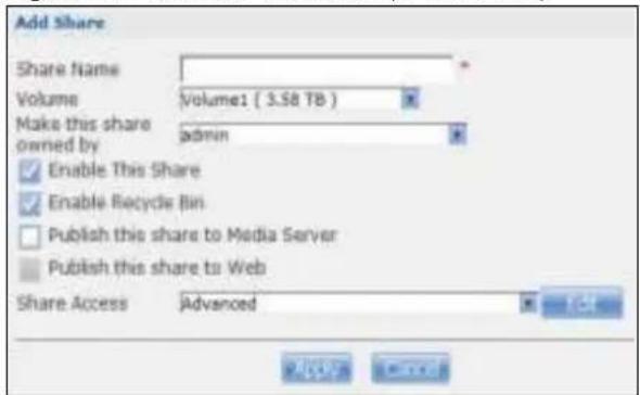 Add Share Share Name Volume Volume1 ( 3.58 TB ) Make this share owned by admin Enable This Share Enable Recycle Bin Publish this share to Media Server Publish this share to Web Share Access Advanced