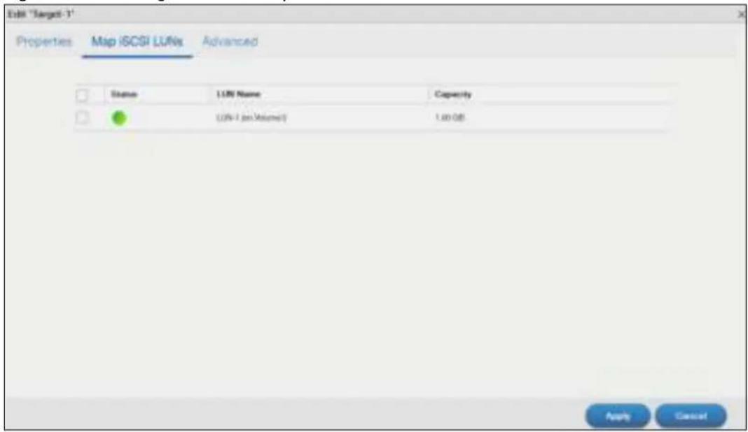 Edit "Target-1" Properties Map iSCSI LUNs Advanced Status LUN Name Capacity LUN-1 (in Volume) 1.00 GB Apply Cancel